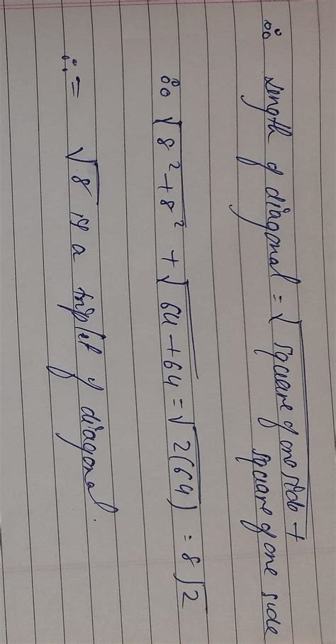one side of square is 8 cm find the length of its diagonal using ...