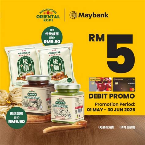 1 May–30 June 2025: Oriental Kopi Malaysia Maybank RM5 Debit Deal ...