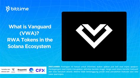What is Vanguard (VWA)? RWA Tokens in the Solana Ecosystem
