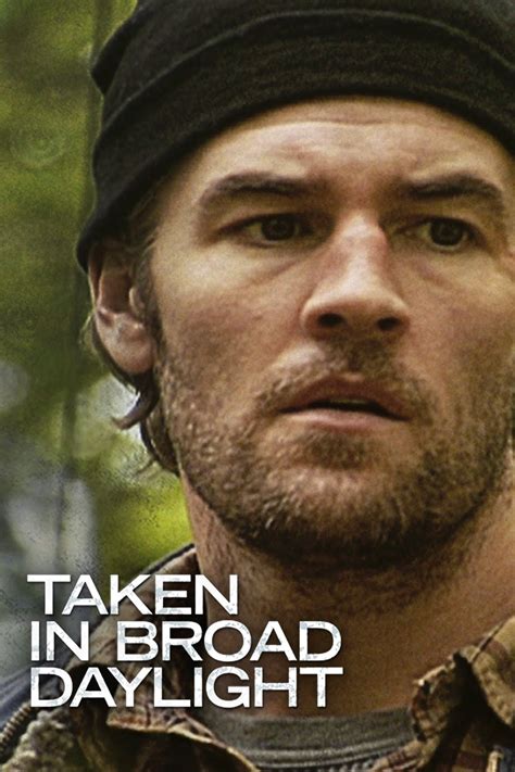 Taken in Broad Daylight (2009) - Posters — The Movie Database (TMDB)