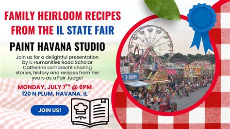 Presentation: Family Heirloom Recipes IL State Fair!, Paint Havana, 7 ...