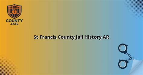 St Francis County Jail History AR