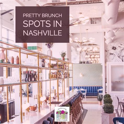 Nashville brunch spots for your nashville bachelorette party planning – Artofit