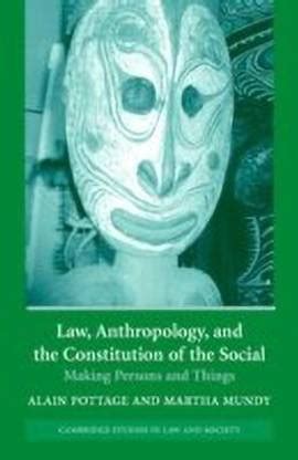 Law, Anthropology, and the Constitution of the Social: Buy Law ...