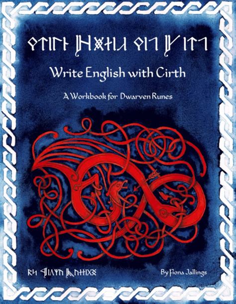 Write English with Cirth: A Workbook for Dwarven Runes : Jallings ...