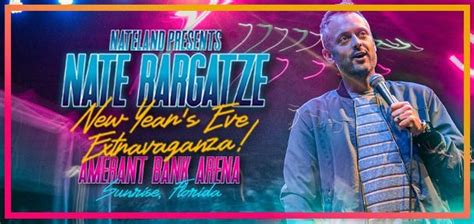 Nate Bargatze - New Years Eve Extravaganza!, Amerant Bank Arena ...