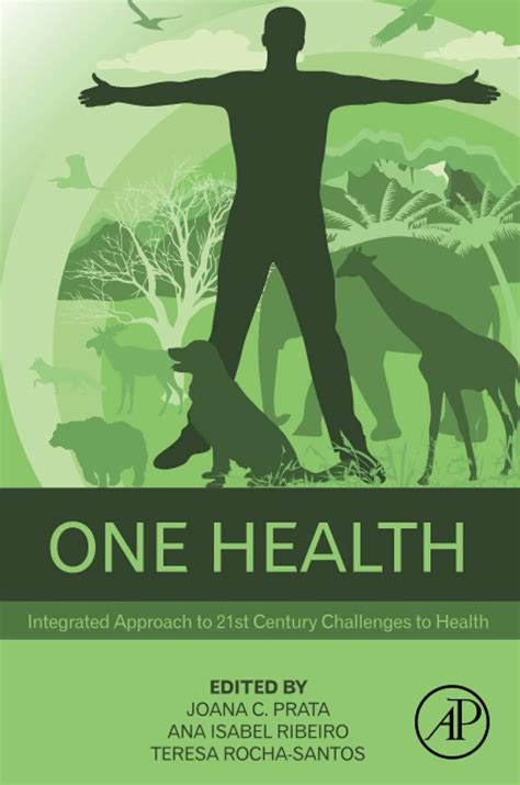 Buy One Health: Integrated Approach to 21st Century Challenges to ...