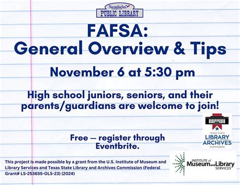 FAFSA: General Overview and Tips, Nacogdoches Public Library, 6 ...