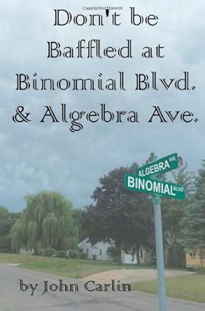 Buy Don't Be Baffled at Binomial Blvd. & Algebra Ave. Book Online at ...