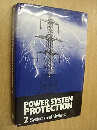 Systems and Methods (v. 2) (Power System Protection) : Electricity ...