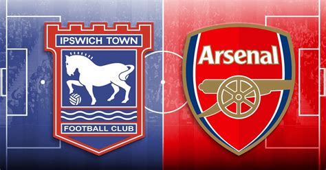 Ipswich vs Arsenal: Confirmed team news, predicted lineup and injuries ...