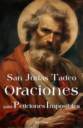 Buy San Judas Tadeo Oraciones para Peticiones Imposibles Book Online at ...