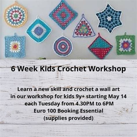 Kids 9+ Crochet workshop 6 weeks, Hynds Square, Laois, 14 May 2024 ...
