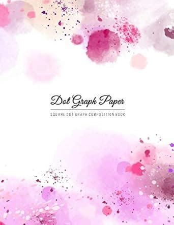 Dot Graph Paper: Isometric Dotted Graphing Notebook for Mathematics ...