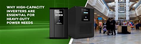 Why High-Capacity Inverters Are Essential for Heavy-Duty Power Needs