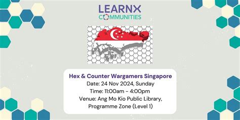 Hex and Counter Wargamers Singapore, Ang Mo Kio Public Library ...