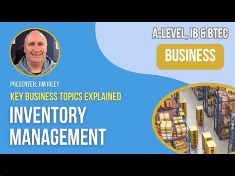 Introduction: Inventory Management Video Lecture - Business for A Level
