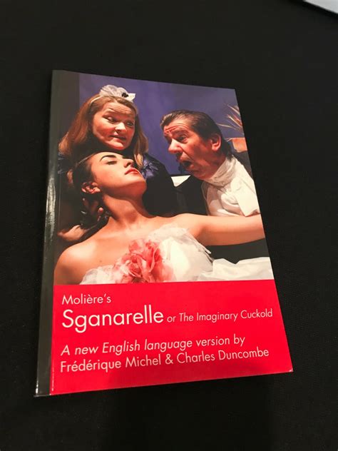 Moliere's Sganarelle (or the Imaginary Cuckold) : A New English ...
