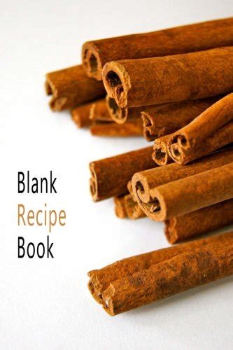 Buy Blank Recipe Book: A Journal for You to Write Your Favorite Recipes ...