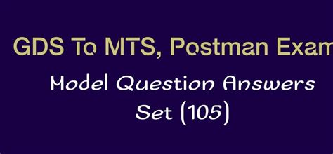 GDS To MTS, Postman Exam Model Question Paper Answers 2023 | Download ...