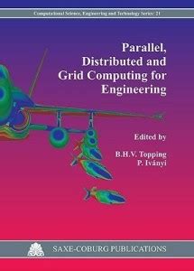 Parallel, Distributed and Grid Computing for Engineering: Buy Parallel ...