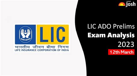 LIC ADO Exam Analysis 2023 (12th March): Prelims Paper Review ...