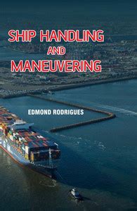 Ship Handling and Maneuvering: Buy Ship Handling and Maneuvering by ...