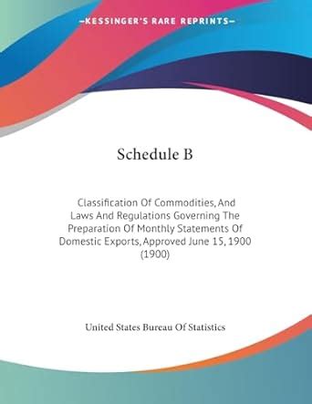 Buy Schedule B Classification of Commodities, and Laws and Regulations ...