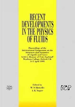Buy Recent Developments in the Physics of Fluids: Proceedings of the ...
