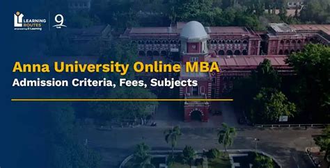 Anna University Online MBA: Admission Criteria, Fees, Subjects