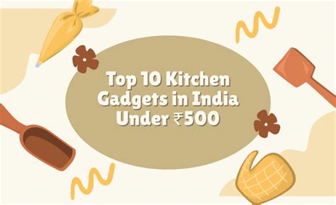 Top 10 Kitchen Gadgets in India Under ₹500 – DeoDap