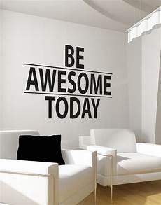 wall sticker decal quotes be awesome today motivational quote wall decal sticker wall sticker decal quotes be awesome today motivational quote wall decal sticker
