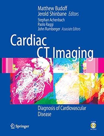 Buy Cardiac CT Imaging: Diagnosis of Cardiovascular Disease Book Online ...