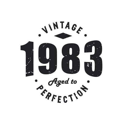 Born in 1983 Vintage Retro Birthday, Vintage 1983 Aged to Perfection ...