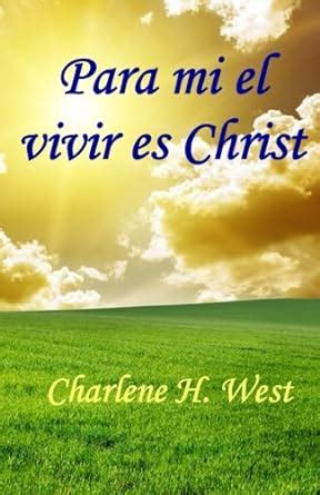 Para mi el vivir es Cristo : Amazon.in: Books