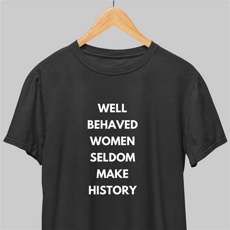 Well Behaved Women: Statement T-shirt – Mysfits