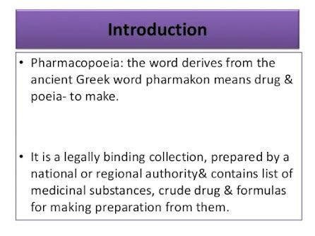 What is Pharmacopoeia? Mention all the editions of Indian Pharmacopoeia.