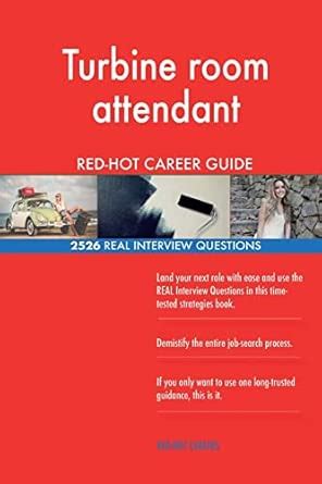Turbine room attendant RED-HOT Career Guide; 2526 REAL Interview ...