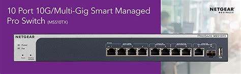 NETGEAR 10-Port Multi-Gigabit/10G Smart Managed Pro Switch (MS510TX ...