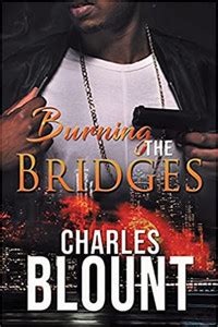 Burning the Bridges: Buy Burning the Bridges by Blount Charles at Low ...