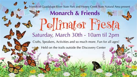 Monarch and Friends Pollinator Fiesta, Guadalupe River State Park ...
