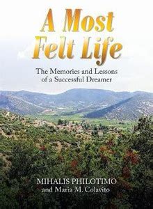 A Most Felt Life: Buy A Most Felt Life by Philotimo Mihalis at Low ...