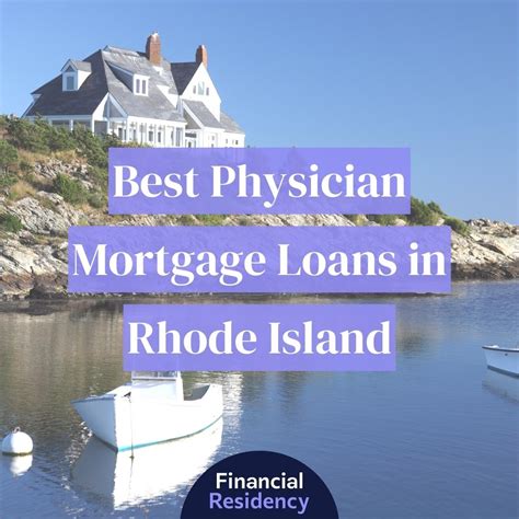 Best Physician Mortgage Loans in Rhode Island of 2024