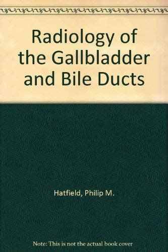 Buy Radiology of the Gallbladder and Bile Ducts Book Online at Low ...