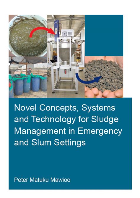 Buy Novel Concepts, Systems and Technology for Sludge Management in ...