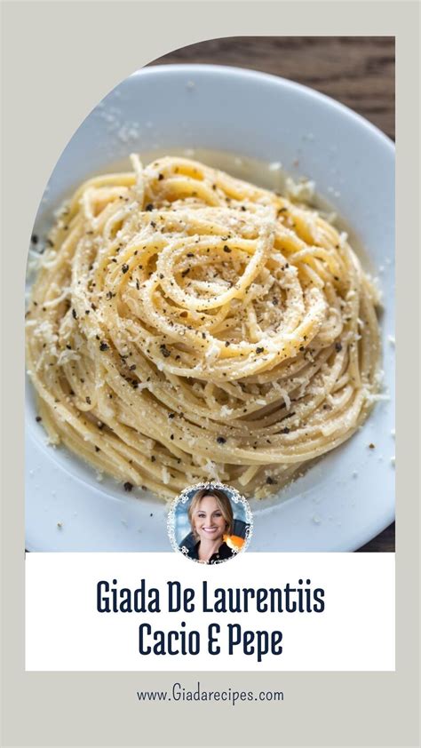 Giada De Laurentiis Cacio E Pepe | Giada Recipes | Recipe | Pasta ...