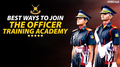 4 Best Ways To Join Officer Training Academy in 2023