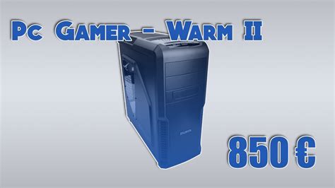 WARM-II - Warmix.fr | Tests et bons plans de passionnés (Hardware ...