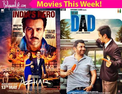 Movies this week: Azhar, Dear Dad, Buddha In A Traffic Jam! - Bollywood ...