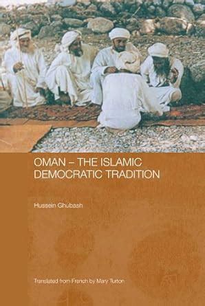 Oman - The Islamic Democratic Tradition (Durham Modern Middle East and ...
